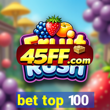 bet top 100